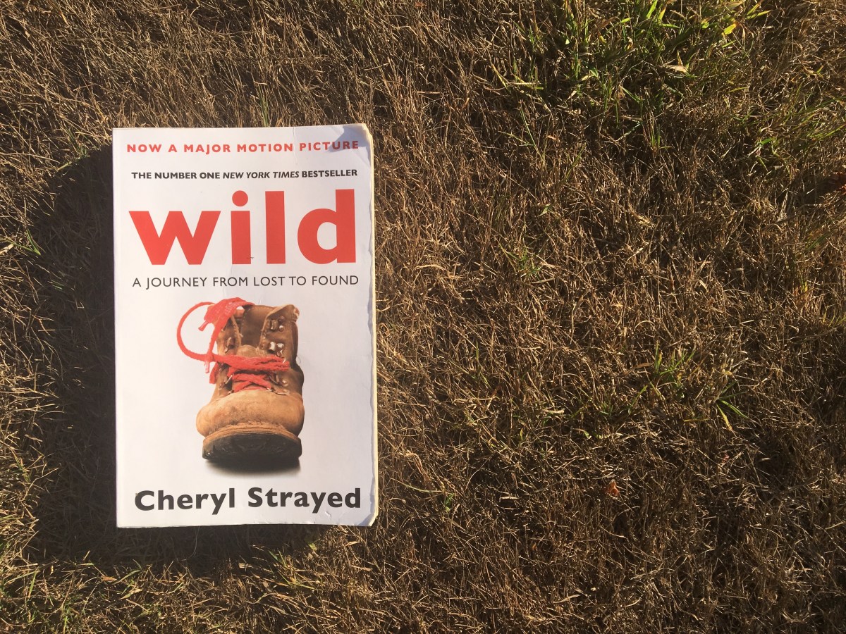 Wild: A Journey from Lost to Found (Book Review) – Under The Cypress Tree